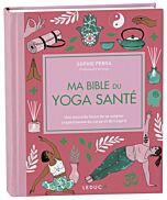 Ma bible du yoga santé - édition de luxe
