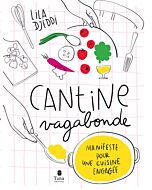 Cantine Vagabonde NED - Manifeste pour une cuisine engagée