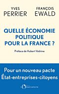 Quelle économie politique pour la France ?
