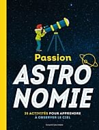 Passion astronomie - L'encyclo