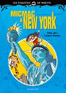 Les enquêtes de Mirette - Micmac à New York