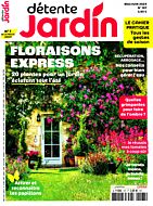 Magazine Detente jardin, numéro 167, du 24/04/2024