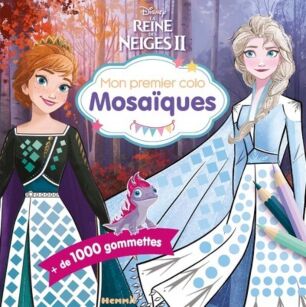 Disney La Reine des Neiges 2 - Mon premier colo Mosaïques - + de 1000  gommettes - Livres Disney