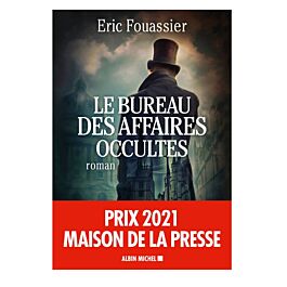 Le bureau des affaires occultes d'Eric Fouassier - Prix Maison de la Presse 2021