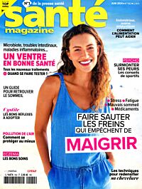 Magazine Sante magazine, numéro 582, du 02/05/2024