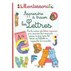 Montessori Apprendre à tracer les lettres Maxilivres