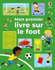 Mon premier livre sur le foot - dès 5 ans