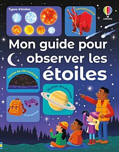 Mon guide pour observer les étoiles - dès 6 ans