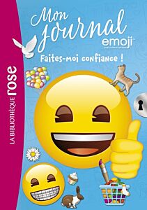 Emoji TM mon journal 12 - Faites-moi confiance !