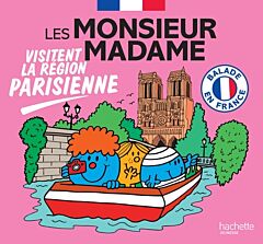 Les Monsieur Madame visitent la région parisienne