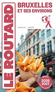 Guide du Routard Bruxelles 2026/27