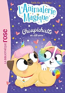 L'Animalerie magique, Tome 02 - Choupichatte en détresse