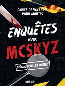 Enquêtes avec McSkyz 2