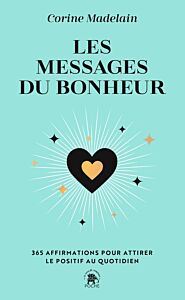 Les messages du bonheur