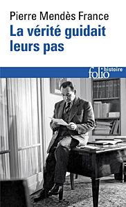 La Vérité guidait leurs pas
