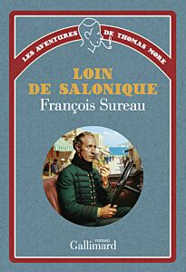 Les aventures de Thomas More - Loin de Salonique