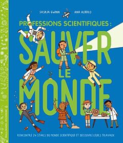 Professions scientifiques : sauver le monde