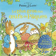 Le Monde de Pierre Lapin - Le plus gros des oeufs de Pâques