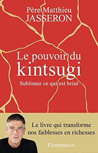 Le pouvoir du kintsugi