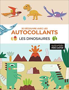 Je découvre avec les autocollants - Les dinosaures