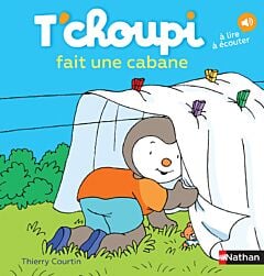 T'choupi fait une cabane