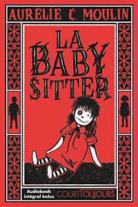Court toujours : La babysitter