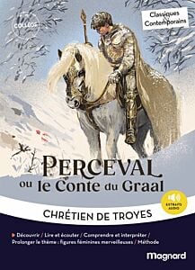 Perceval ou le conte du Graal - Classiques et Contemporains