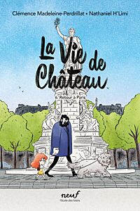 La vie de château - Tome 6 - Retour à Paris