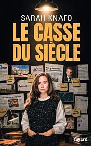 Le Casse du siècle