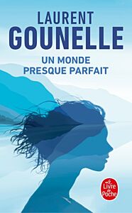 Un monde presque parfait