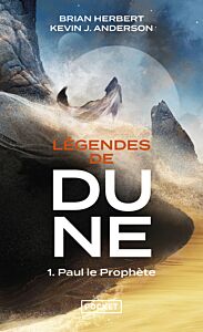 Légendes de Dune - tome 1 Paul le prophète