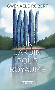 Un jardin pour royaume