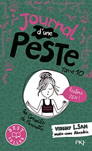 Journal d'une peste - Tome 10 Restons zen !