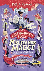 L'extravagante école de Mélisande Malice - Tome 2 Les secrets de la Perle Pourpre