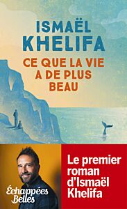 Ce que la vie a de plus beau