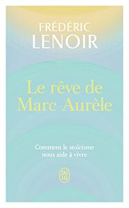 Le rêve de Marc Aurèle