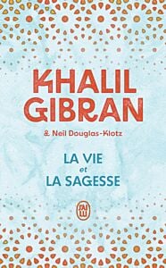 La vie et la sagesse
