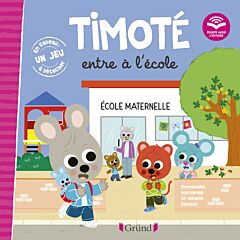 Timoté entre à l'école (Écoute aussi l'histoire)