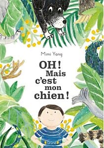 Oh ! Mais c'est mon chien !