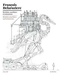 Bestiaire, machines et ornements