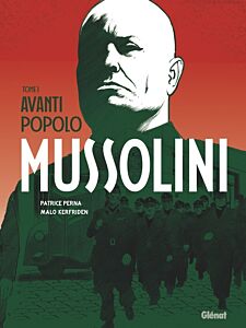 Mussolini - Tome 01