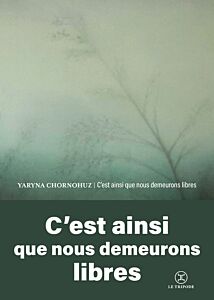 C'est ainsi que nous demeurons libres