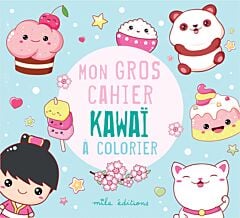 Mon gros cahier kawaï à colorier