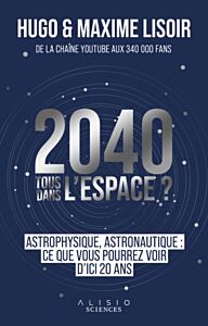 2040 Tous dans l'espace ? 