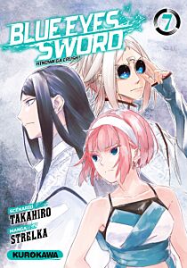 Blue Eyes Sword - Tome 7