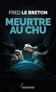 Meurtre au CHU