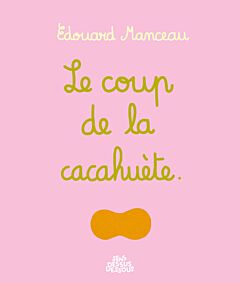 Le Coup de la cacahuète