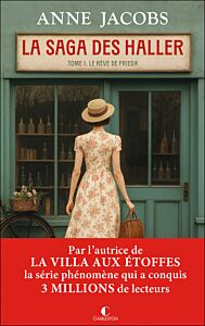 La saga des Haller : Le rêve de Frieda