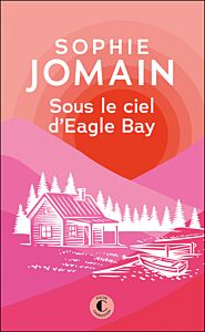 Sous le ciel d'Eagle Bay