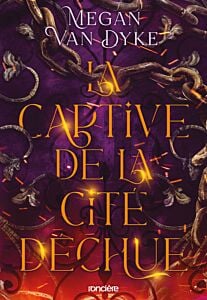 La Captive de la cité déchue - broché - Tome 01